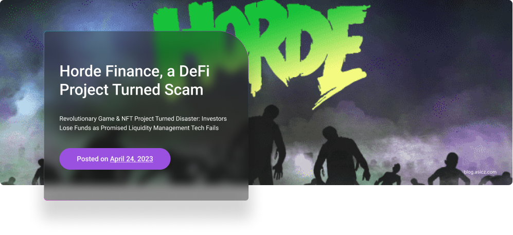 Horde Finance, a DeFi Project Turned Scam: Promises Unfulfilled and Investors Duped