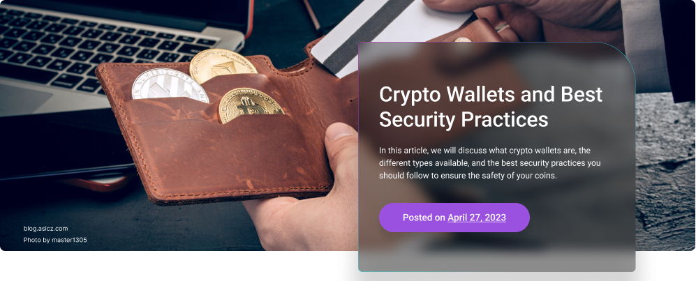 Crypto Wallets and Best Security Practices: How to Keep Your Coins Safe and Secure