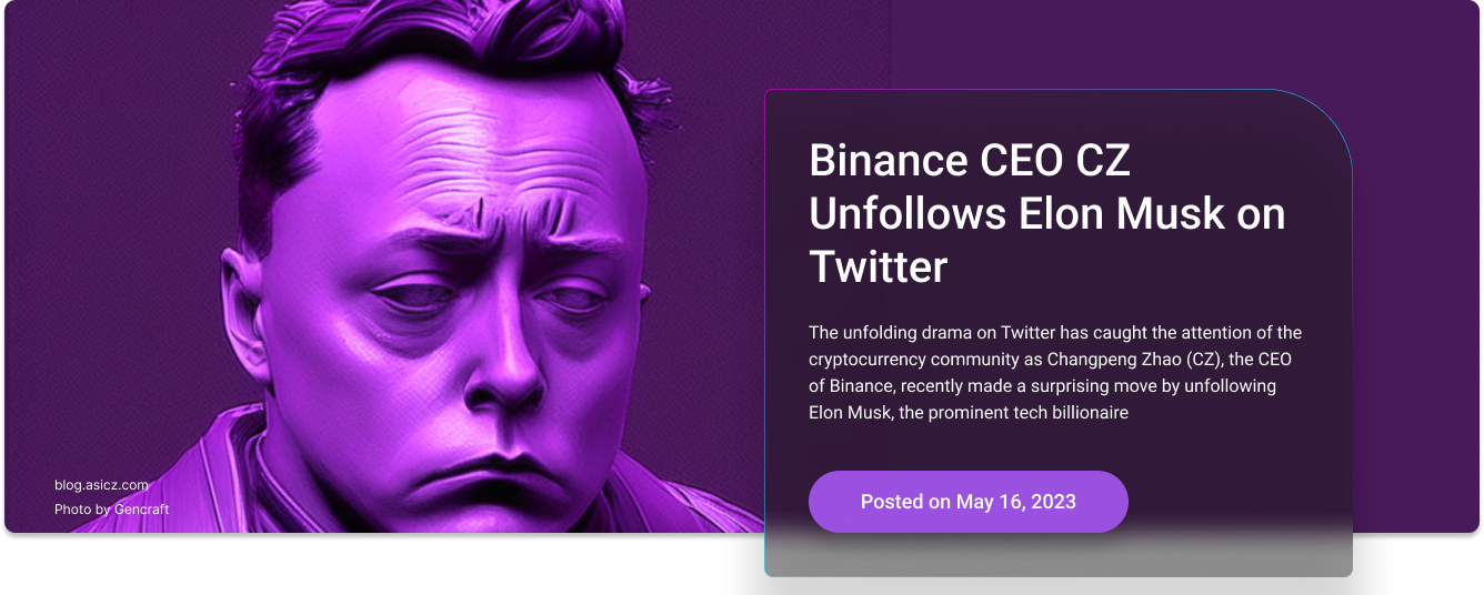 Binance CEO CZ Unfollows Elon Musk on Twitter: What’s Behind the Tension?