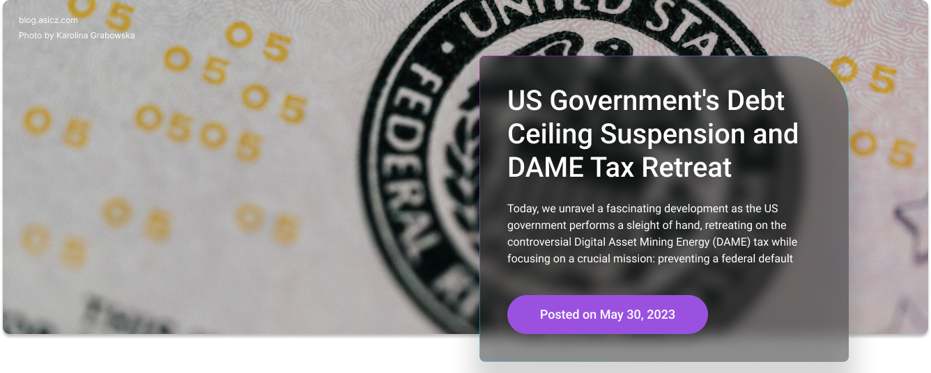 US Government’s Debt Ceiling Suspension and DAME Tax Retreat