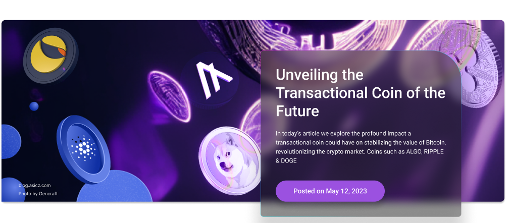 Unveiling the Transactional Coin of the Future