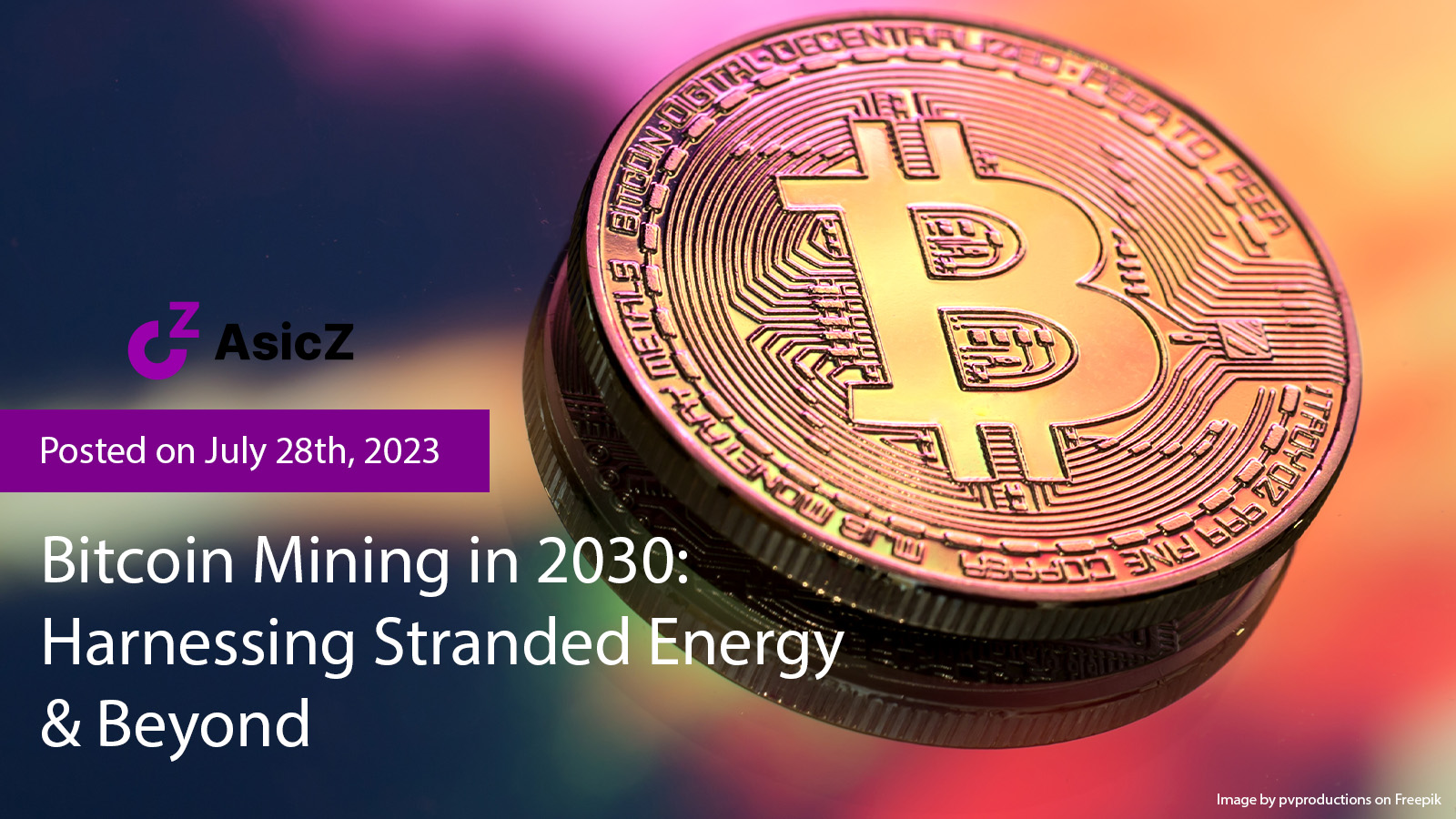 Bitcoin Mining in 2030: Harnessing Stranded Energy and Beyond
