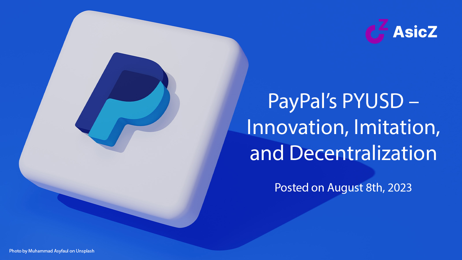 PayPal’s PYUSD – Innovation, Imitation, and Decentralization