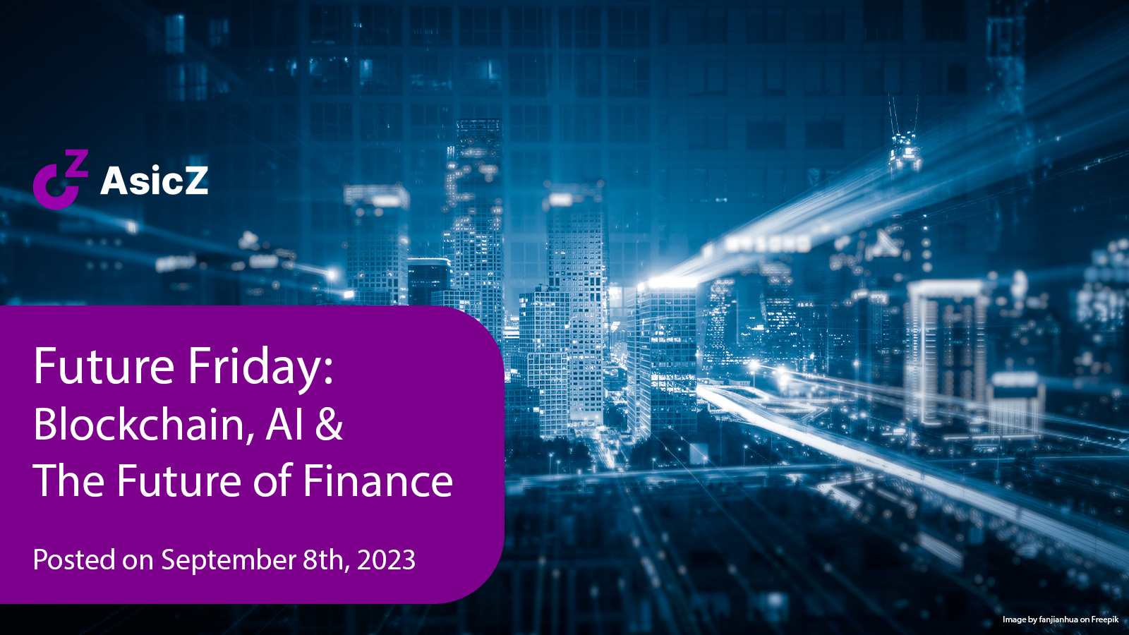 Future Friday: Blockchain, AI & The Future of Finance